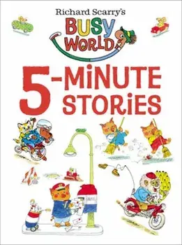 Richard Scarry's 5-Minute Stories, Hardback/Richard Scarry