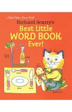 Richard Scarry's Best Little Word Book Ever! - Richard Scarry