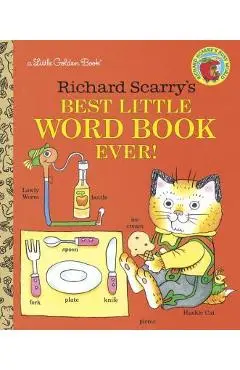 Richard Scarry's Best Little Word Book Ever - Richard Scarry