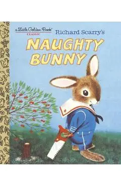 Richard Scarry's Naughty Bunny - Richard Scarry