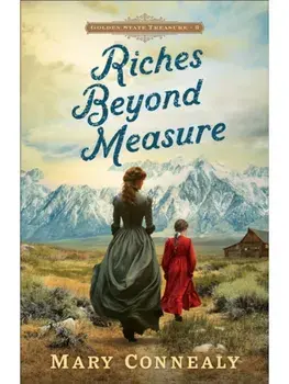 Riches Beyond Measure, Paperback/Mary Connealy
