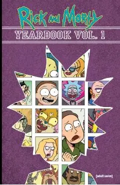 Rick and Morty Yearbook Vol. 1 - Jim|asmus Festante