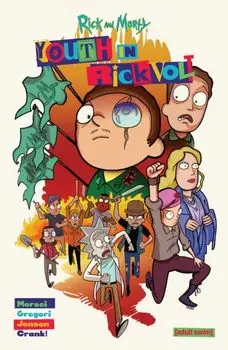 Rick and Morty: Youth in Rickvolt, Paperback/Michael Moreci