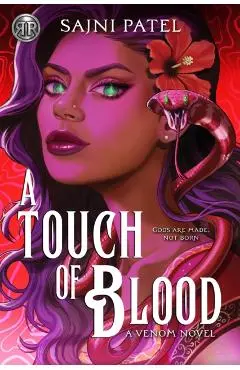 Rick Riordan Presents: A Touch of Blood - Sajni Patel