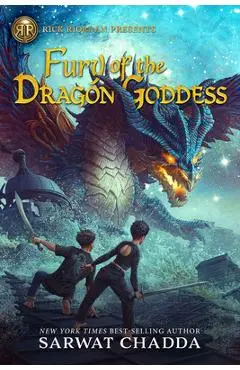Rick Riordan Presents: Fury of the Dragon Goddess - Sarwat Chadda