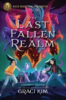 Rick Riordan Presents: The Last Fallen Realm-A Gifted Clans Novel, Paperback/Graci Kim