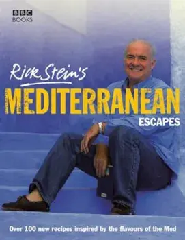 Rick Stein's Mediterranean Escapes, Hardcover/Rick Stein