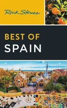 Rick Steves Best of Spain (Fourth Edition), Paperback/Rick Steves