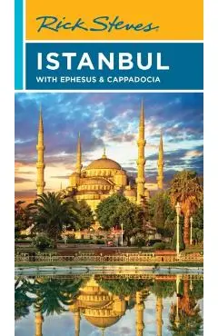 Rick Steves Istanbul: With Ephesus & Cappadocia - Lale Surmen Aran