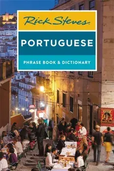 Rick Steves Portuguese Phrase Book and Dictionary (Third Edition), Paperback/Rick Steves
