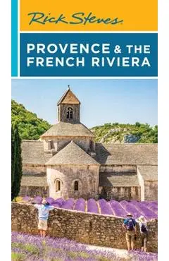 Rick Steves Provence & the French Riviera - Rick Steves
