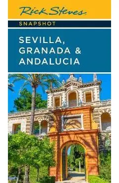 Rick Steves Snapshot Sevilla, Granada & Andalucia - Rick Steves