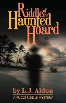 Riddle of the Haunted Hoard, Paperback/L. J. Aldon