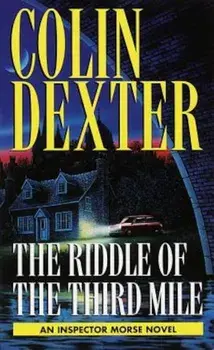 Riddle of the Third Mile, Paperback/Colin Dexter