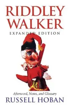 Riddley Walker, Expanded Edition, Paperback/Russell Hoban