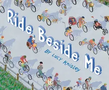 Ride Beside Me, Hardback/Lucy Knisley