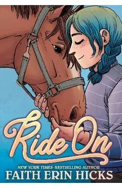 Ride on - Faith Erin Hicks