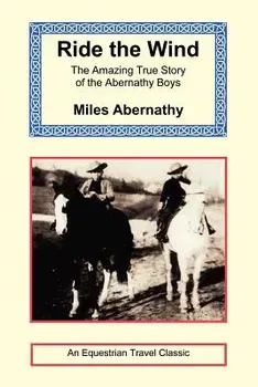 Ride the Wind, Paperback/Miles Abernathy