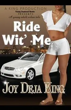 Ride Wit' Me - Joy Deja King