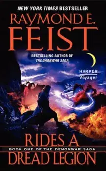 Rides a Dread Legion/Raymond E. Feist