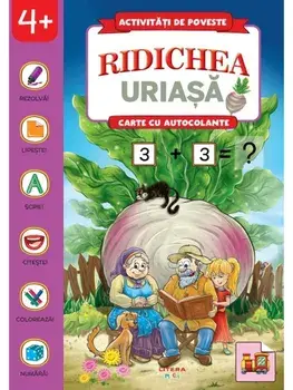 Ridichea uriasa. Carte cu autocolante/***