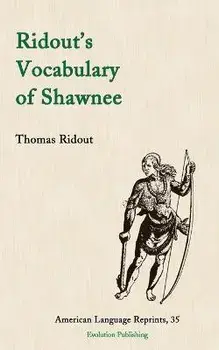 Ridout's Vocabulary of Shawnee, Paperback/Thomas Ridout