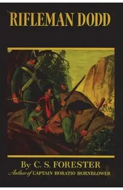 Rifleman Dodd - C. S. Forester