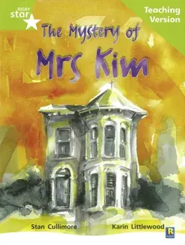 Rigby Star Guided Lime Level: The Mystery of Mrs Kim Teaching Version, Paperback/***