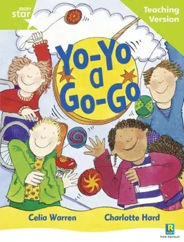 Rigby Star Guided Reading Green Level: Yo-yo a Go-go Teaching Version, Paperback/***