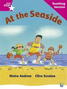 Rigby Star Guided Reading Pink Level: At the Seaside Teaching Version, Paperback/***