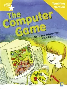 Rigby Star Guided Reading Yellow Level: The Computer Game Teaching Version, Paperback/***