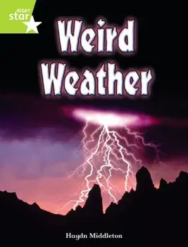 Rigby Star Indep Year 2 Lime Non Fiction Weird Weather Single, Paperback/***