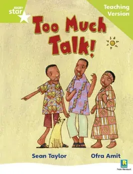 Rigby Star Phonic Guided Reading Green Level: Too Much Talk Teaching Version, Paperback/***