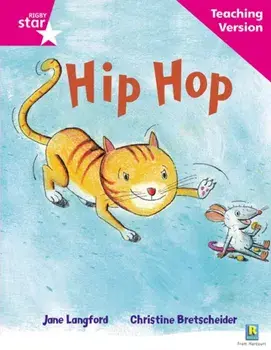 Rigby Star Phonic Guided Reading Pink Level: Hip Hop Teaching Version, Paperback/***