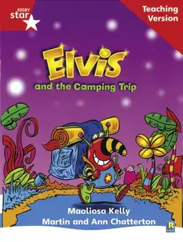 Rigby Star Phonic Guided Reading Red Level: Elvis and the Camping Trip Teaching Version, Paperback/***