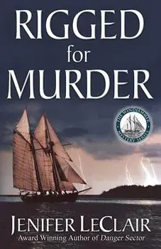 Rigged for Murder, Paperback/Jenifer LeClair