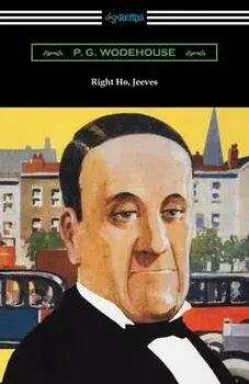 Right Ho, Jeeves, Paperback/P. G. Wodehouse