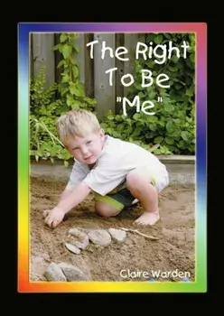Right to be "Me", Paperback/Claire Helen Warden