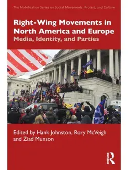 Right-Wing Movements in North America and Europe. Media, Identity, and Parties, Paperback/***