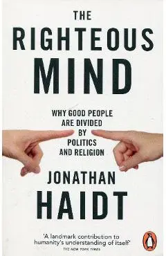 Righteous Mind - Jonathan Haidt