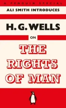 Rights of Man, Paperback/H. G. Wells