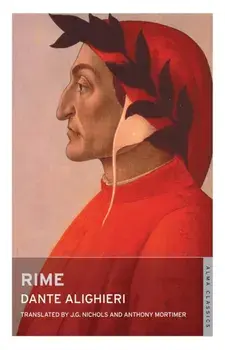 Rime: Dual Language and New Verse Translation, Paperback/Dante Alighieri