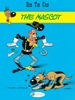 Rin Tin Can Vol. 1: The Mascot, Paperback/Jean Leturgie