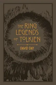 Ring Legends of Tolkien, Paperback/David Day