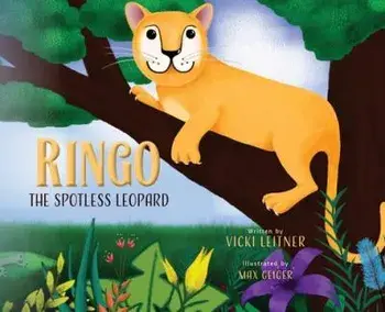 Ringo the Spotless Leopard, Hardcover/Vicki Leitner