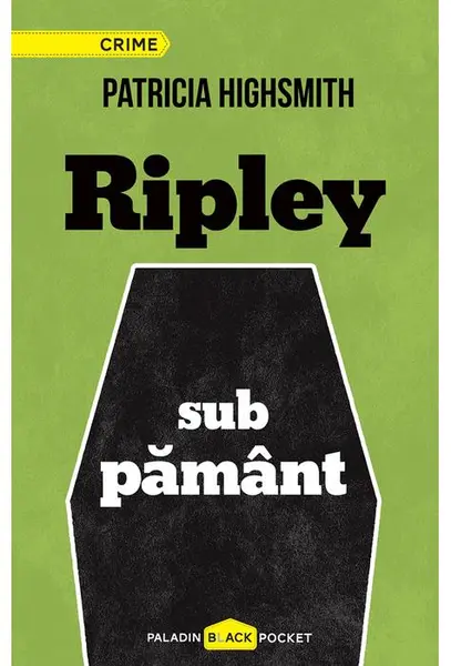 Ripley sub pamant | Patricia Highsmith