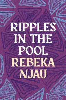 Ripples in the Pool, Paperback/Rebeka Njau
