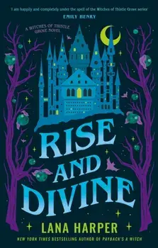 Rise and Divine, Paperback/Lana Harper