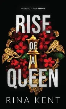 Rise of a Queen: Special Edition Print, Hardcover/Rina Kent
