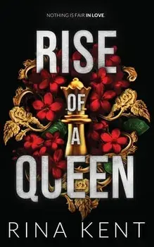 Rise of a Queen: Special Edition Print, Paperback/Rina Kent